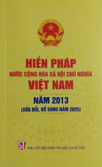 Hiến Pháp Nước Cộng Hòa Xã Hội Chủ Nghĩa Việt Nam Năm 2013 (Sửa Đổi, Bổ Sung Năm 2025) - Quốc hội