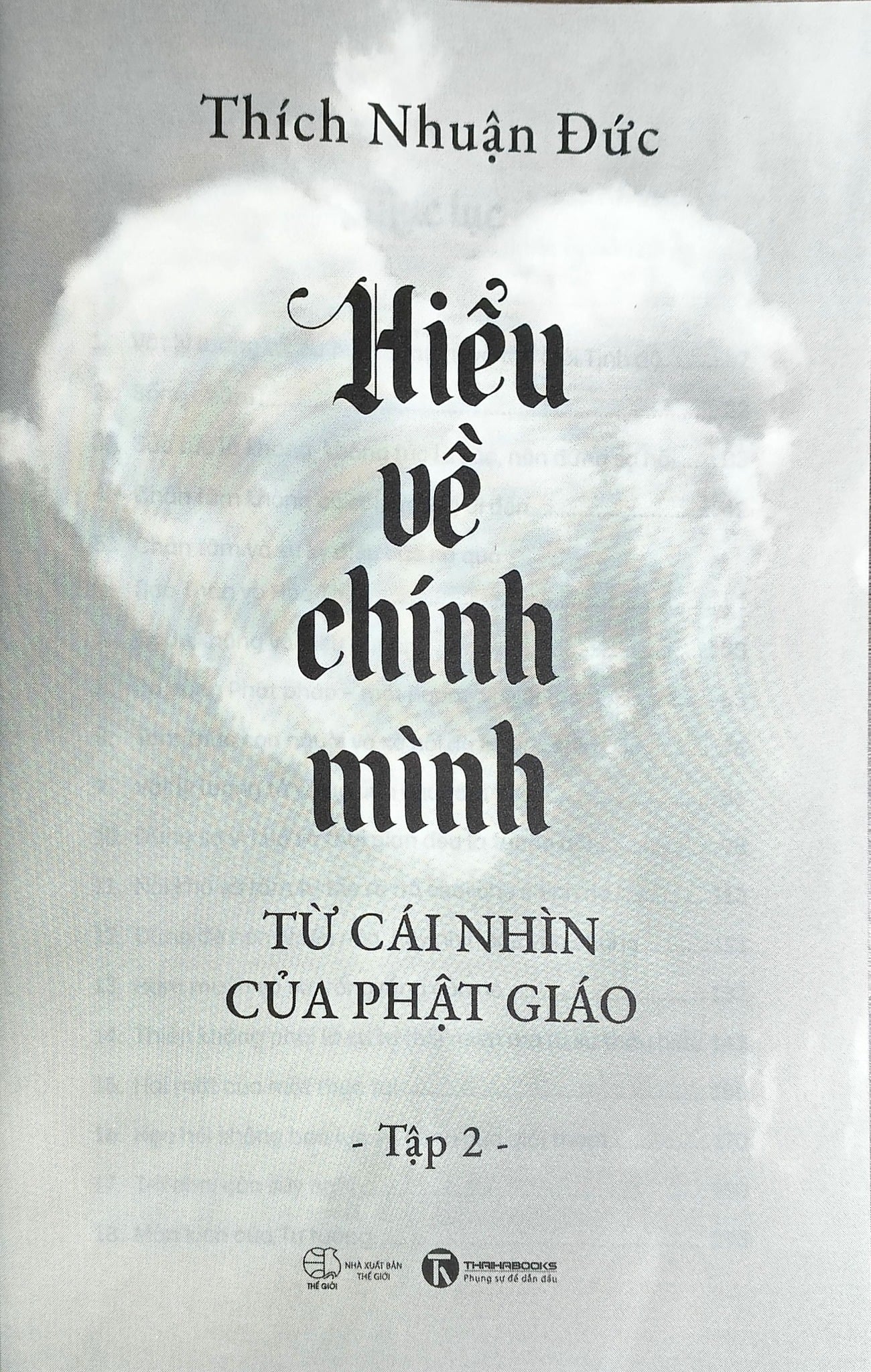 Hiểu Về Chính Mình Từ Cái Nhìn Của Phật Giáo - Tập 2 - Thích Nhuận Đức