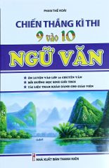 Chiến Thắng Kì Thi 9 Vào 10 Ngữ Văn - Phan Thế Hoài