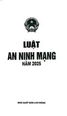 Luật An Ninh Mạng Năm 2025 (NXBLĐ) - Quốc Hội