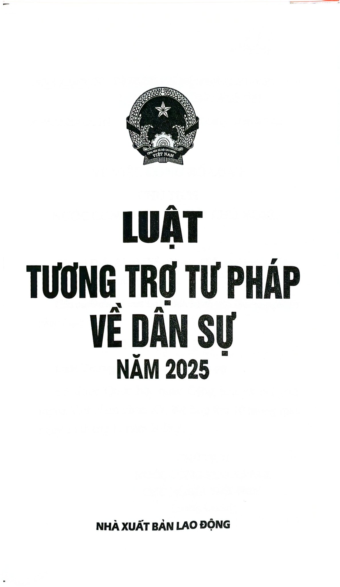Luật Tương Trợ Tư Pháp Về Dân Sự Năm 2025 (NXBLĐ) - Quốc Hội