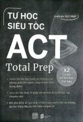 Tự Học Siêu Tốc - ACT Total Prep - Kaplan Test Prep