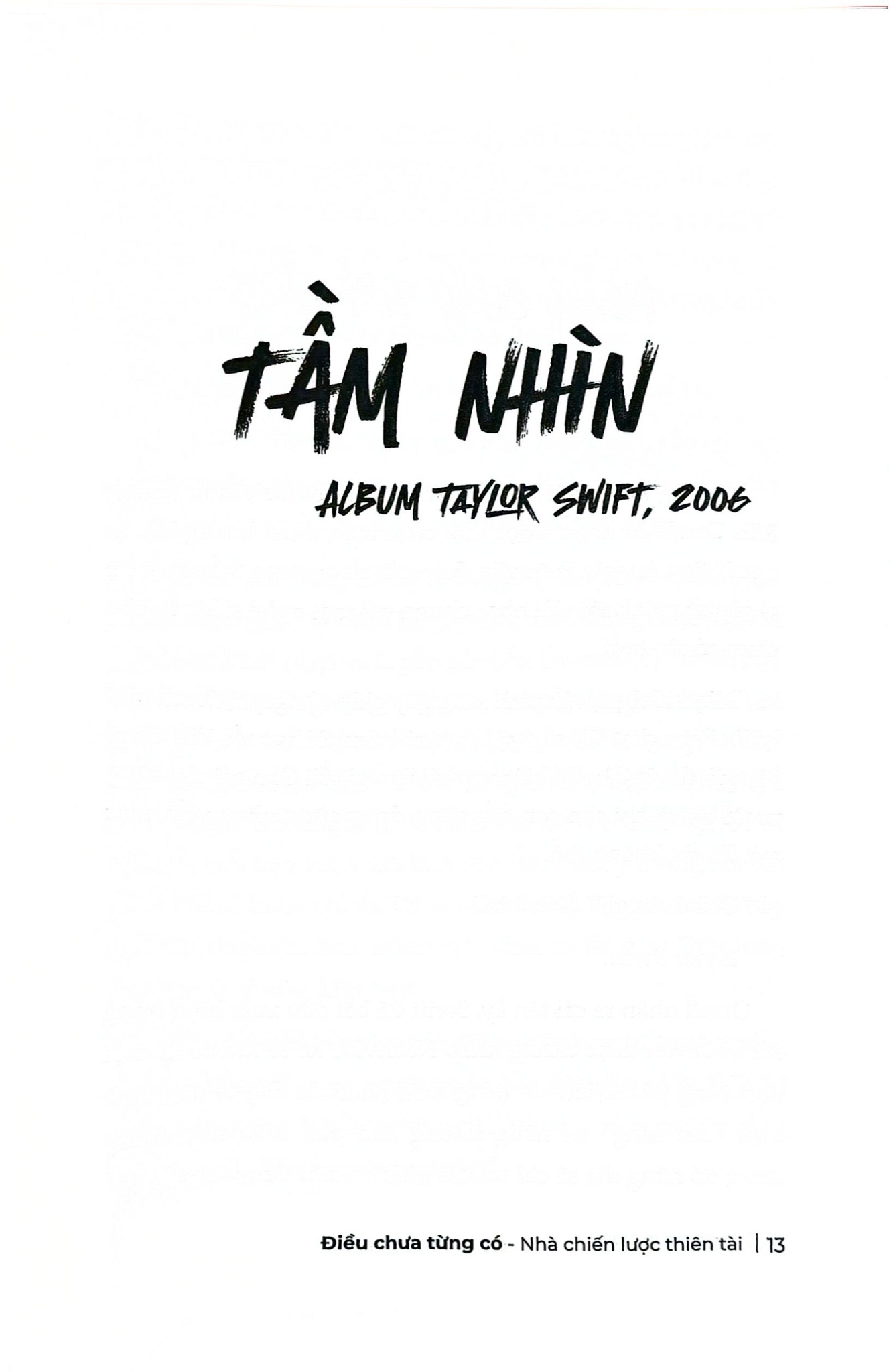 Taylor Swift - Điều Chưa Từng Có - Nhà Chiến Lược Thiên Tài -  
Kevin Evers