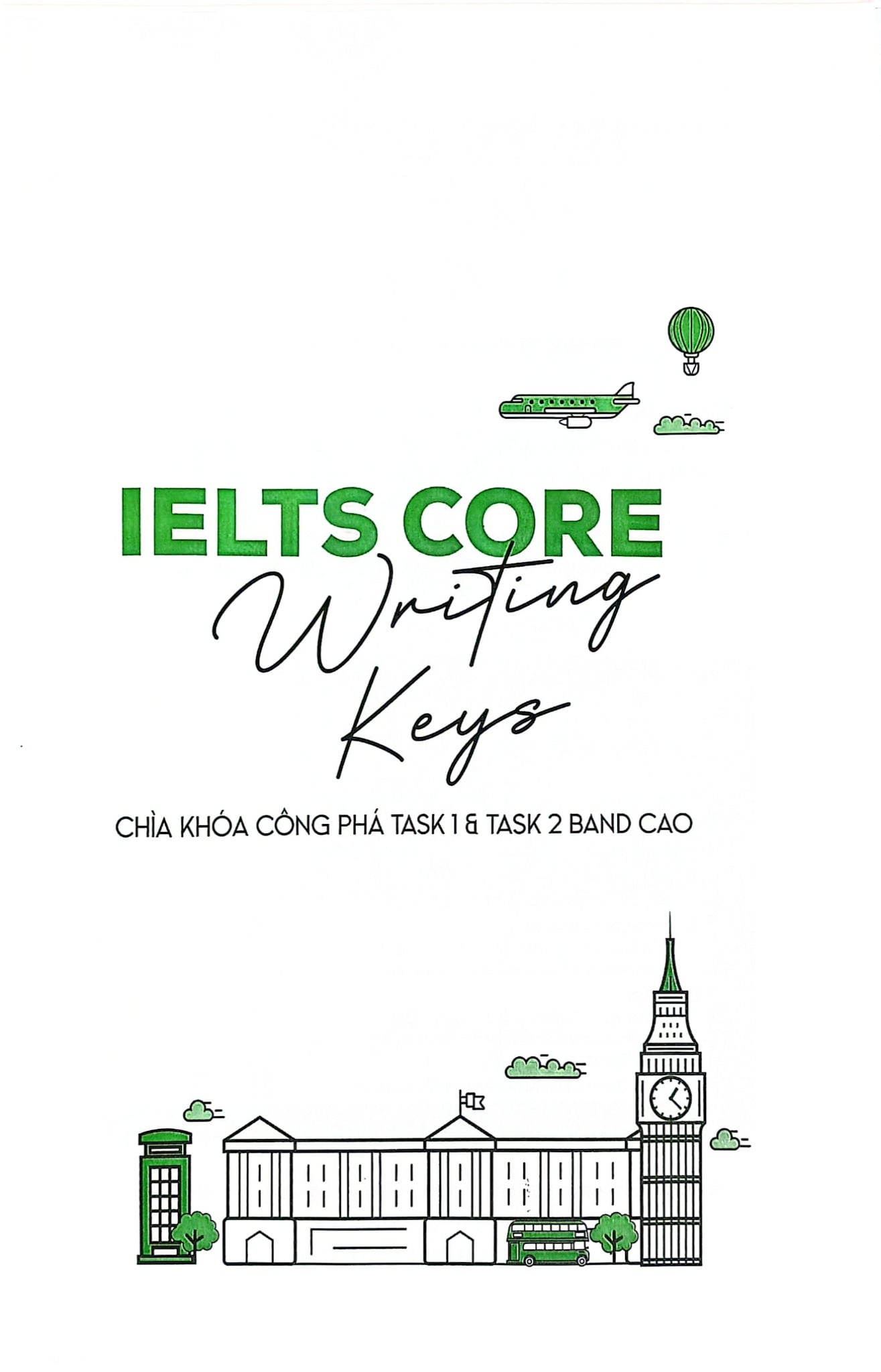 Combo 3 Cuốn Ielts Core ( Vocab Bank + Speaking Topics + Writing Keys )