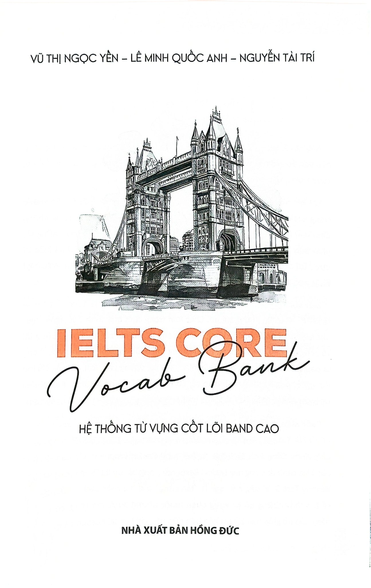 Combo 3 Cuốn Ielts Core ( Vocab Bank + Speaking Topics + Writing Keys )