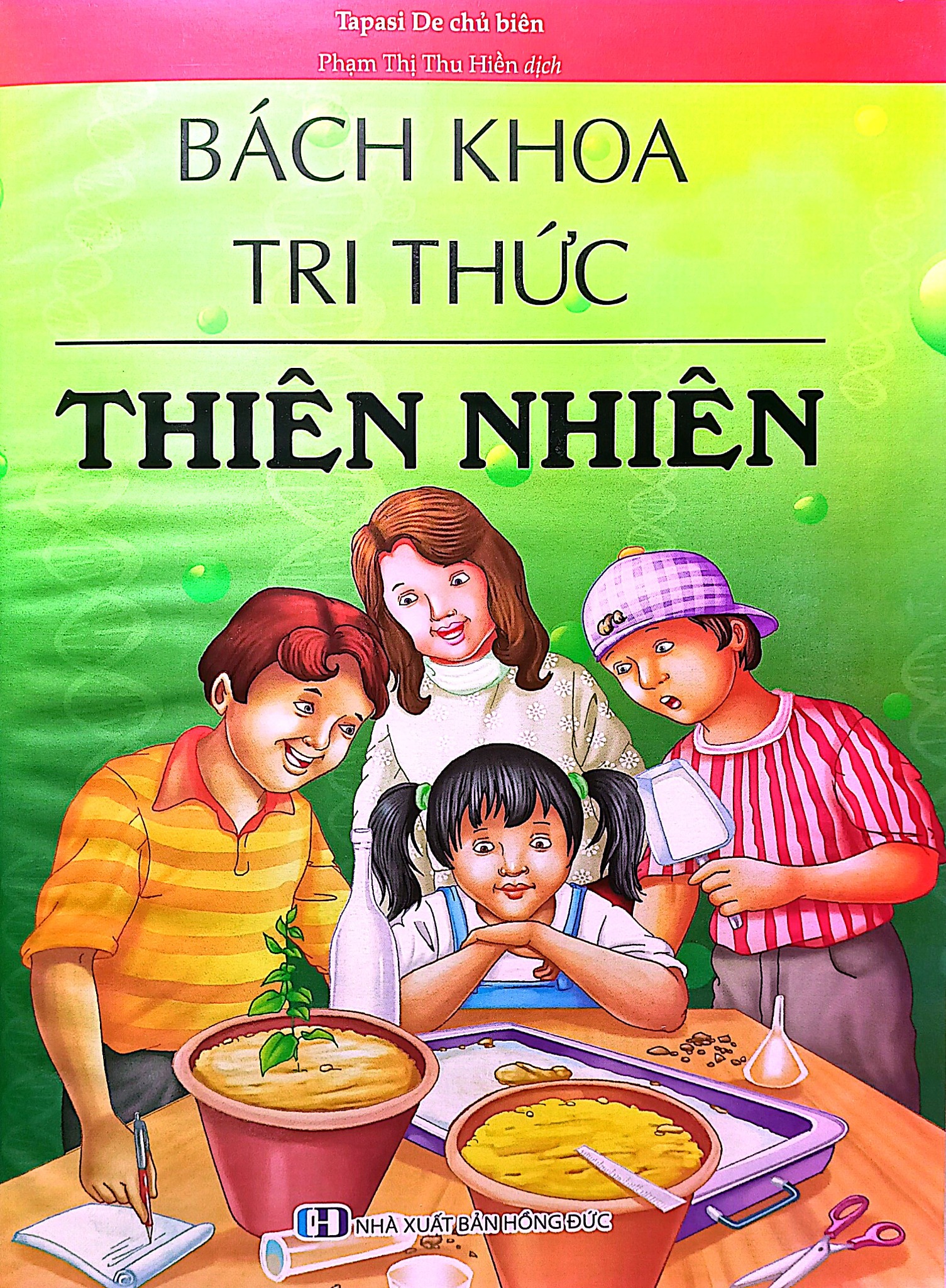 Bách Khoa Tri Thức - Thiên Nhiên - Tapasi De