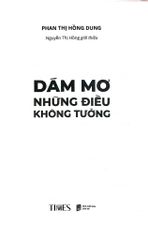 Dám Mơ Những Điều Không Tưởng - Phan Thị Hồng Dung