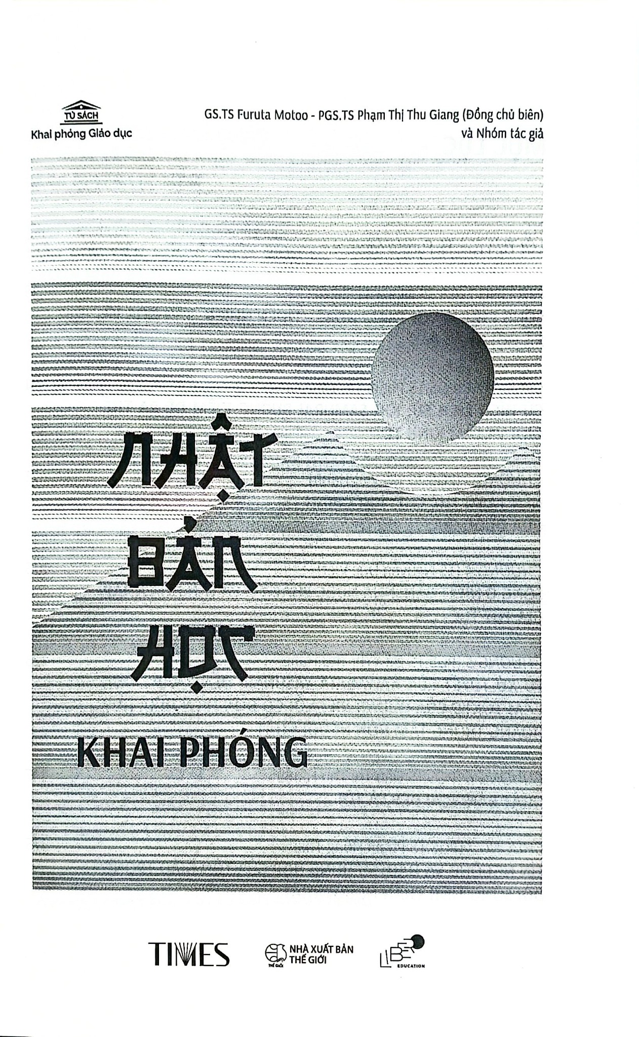Nhật Bản Học Khai Phóng - GS.TS. Furuta Motoo, PGS.TS. PHạm Thị Thu Giang