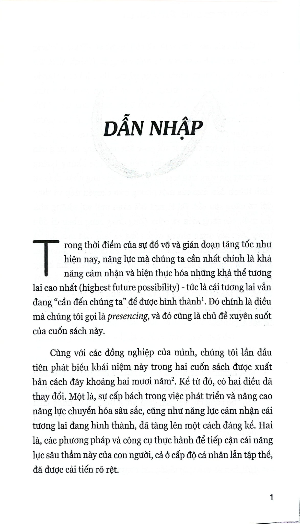 Tỉnh Thức Hiện Tại Và Kiến Tạo Tương Lai - Presencing - 7 Thực Hành Để Chuyển Hóa Bản Thân, Doanh Nghiệp & Xã Hội - Otto Scharmer Và Katrin Kaufer