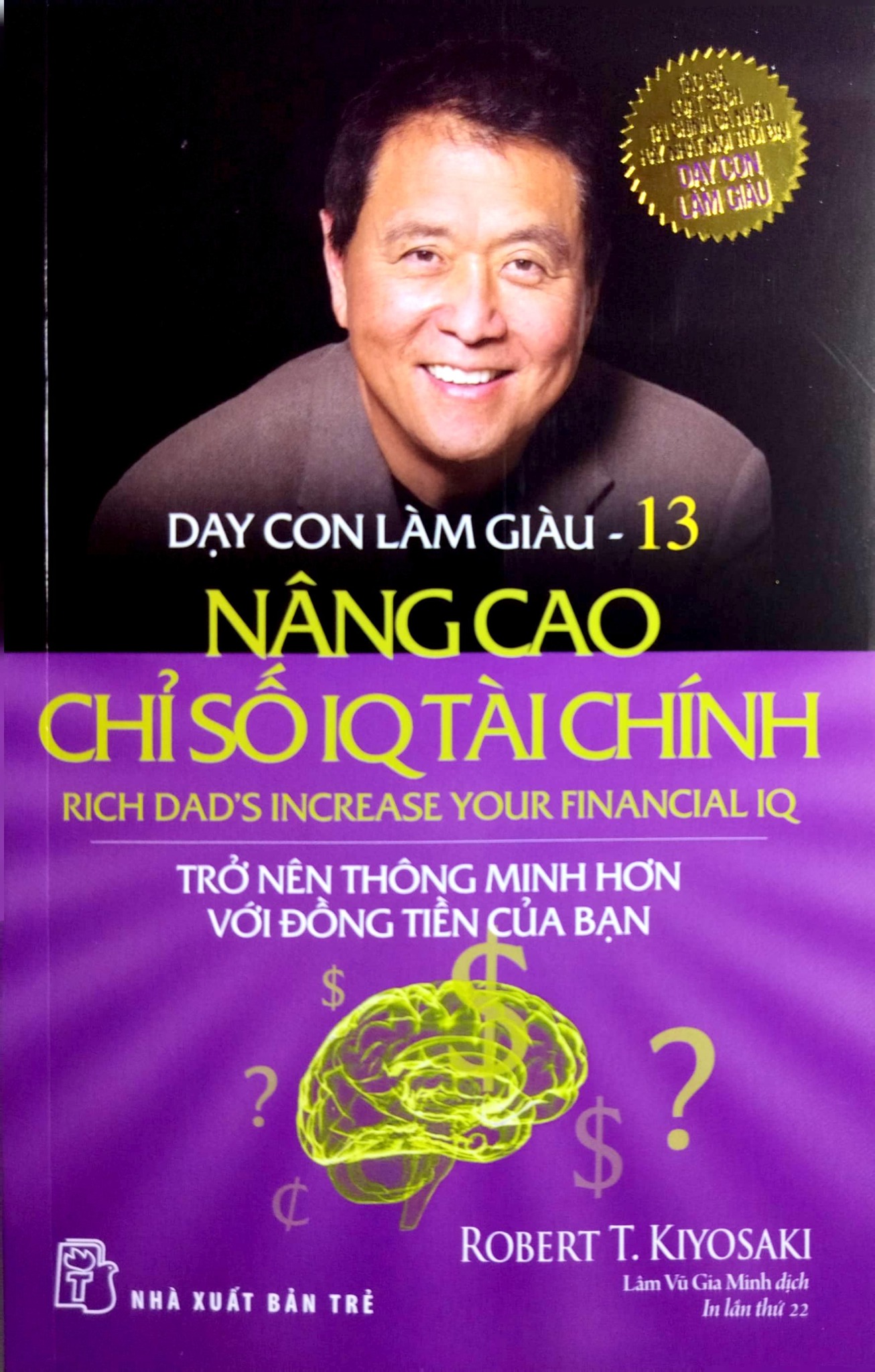 Combo Trọn Bộ 13 Quyển Dạy Con Làm Giàu (Cha Giàu Cha Nghèo) - KHÔNG HỘP - Robert T. Kiyosaki