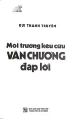 Văn Học Sử Việt Nam - Môi Trường Kêu Cứu Văn Chương Đáp Lời - Bùi Thanh Truyền