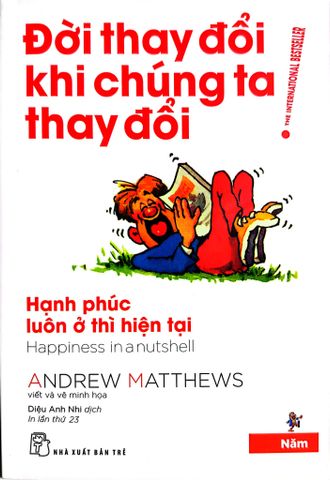 Combo Đời Thay Đổi Khi Chúng Ta Thay Đổi ( Trọn Bộ 7 Tập ) - Andrew Matthews