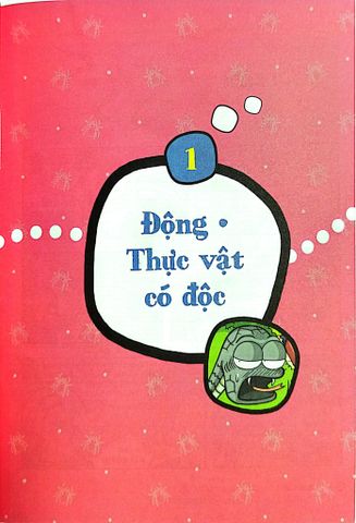  Quiz! Khoa Học Kì Thú - Động Thực Vật Độc Và Quý Hiếm - Shin, Hye-young				 				 - Bùi Phương Tâm, Hoàng Giang 