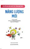  Chuyên Gia Nhí Khám Phá Công Nghệ Mới - Năng Lượng Mới - Nhiều Tác Giả 