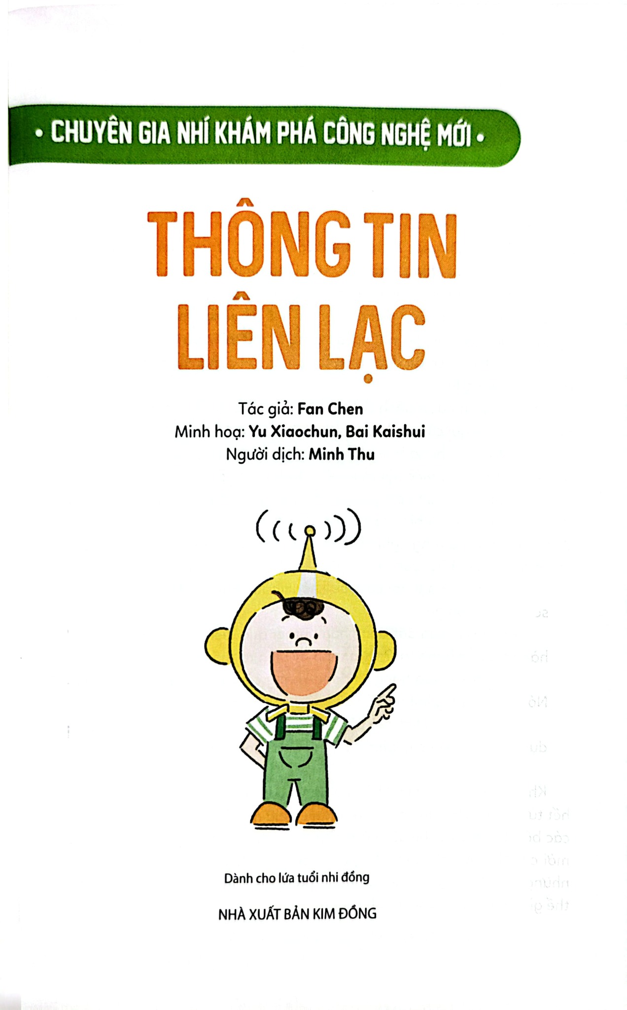 Chuyên Gia Nhí Khám Phá Công Nghệ Mới - Thông Tin Liên Lạc - Nhiều Tác Giả