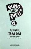  Đúng Hay Điêu - Sự Thật Về Trái Đất - Sonya Newland 