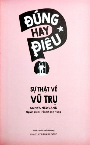  Đúng Hay Điêu - Sự Thật Về Vũ Trụ - Sonya Newland 