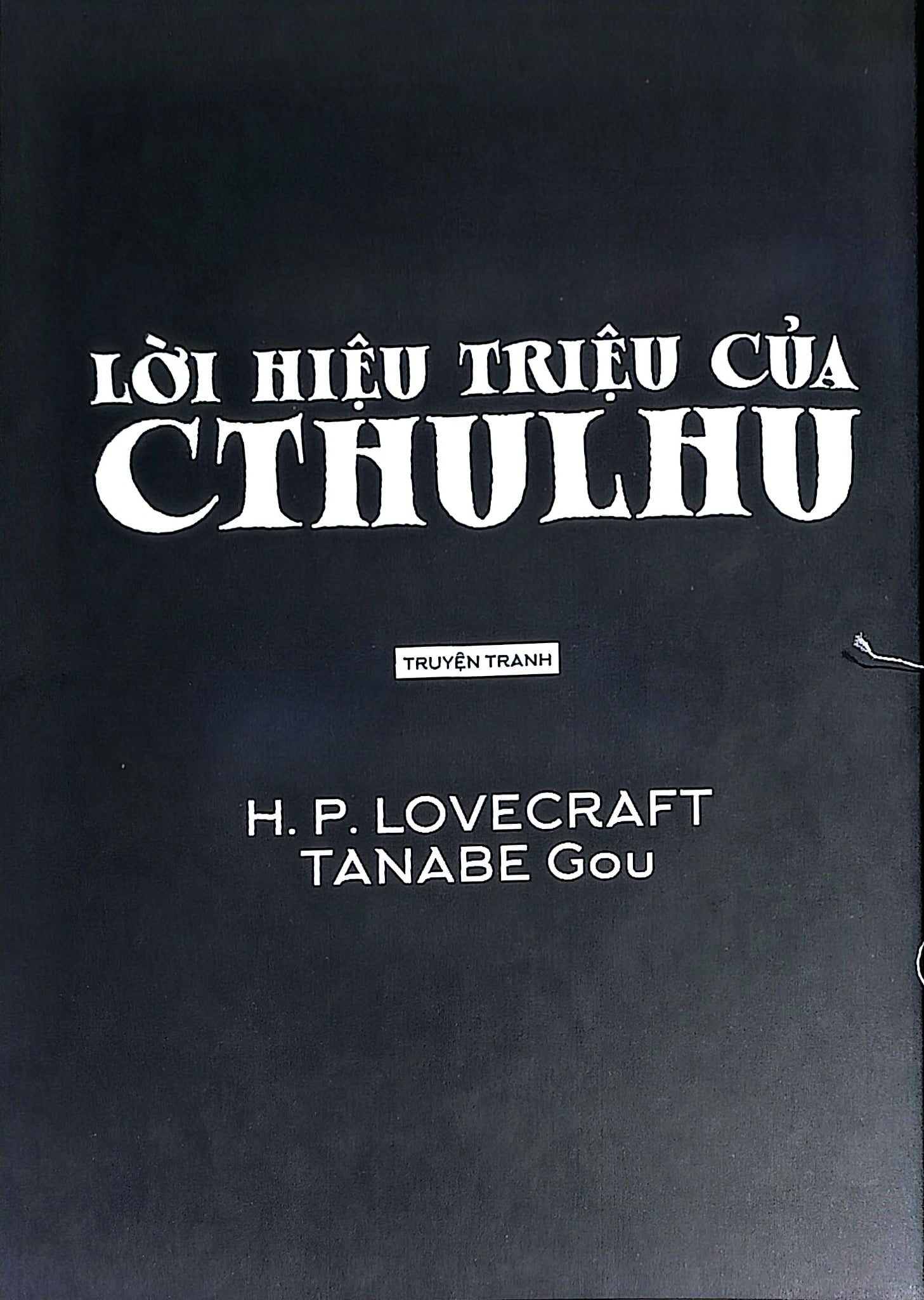 Lời Hiệu Triệu Của Cthulhu - Phiên Bản Truyện Tranh - Tặng Kèm Postcard -  
H. P. Lovecraft, Tanabe Gou