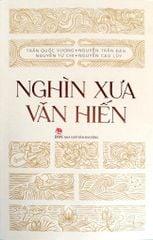Nghìn Xưa Văn Hiến - Nhiều Tác Giả