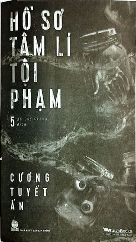  Hồ Sơ Tâm Lí Tội Phạm - Tập 5 - Cương Tuyết Ấn 