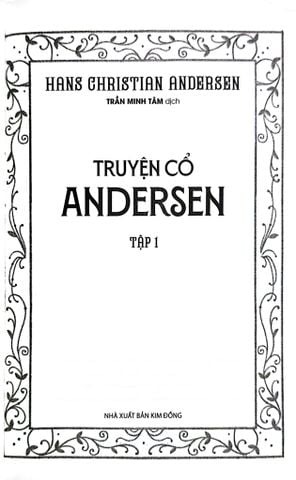  Truyện Cổ Andersen - Tập 1 - Hans Christian Andersen 