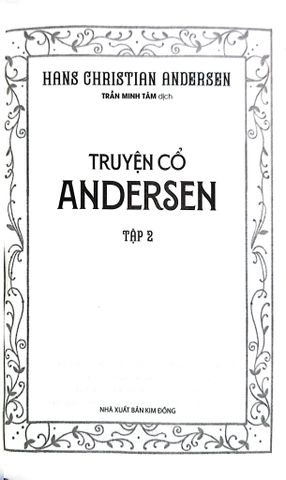  Truyện Cổ Andersen - Tập 2 -   Hans Christian Andersen 