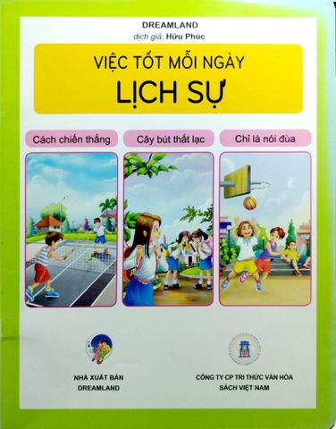  Combo 9 Cuốn Việc Tốt Mỗi Ngày ( Ân Cần + Chân Thành + Hãy Là Chính Mình + Kiên Trì + Lịch Sự + Rộng Lượng + Thận Trọng + Triu Mến + Tinh Thần Thể Thao ) 