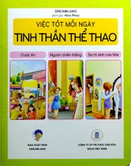 Combo 9 Cuốn Việc Tốt Mỗi Ngày ( Ân Cần + Chân Thành + Hãy Là Chính Mình + Kiên Trì + Lịch Sự + Rộng Lượng + Thận Trọng + Triu Mến + Tinh Thần Thể Thao )