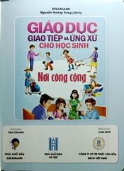 Combo 4 Cuốn Giáo Dục Giao Tiếp Và Ứng Xử Cho Học Sinh ( Sống Xanh + Nơi Công Cộng + Kỹ Năng Giao Tiếp Qua Các Phương Tiện Công Nghệ + Kỹ Năng Cơ Bản )