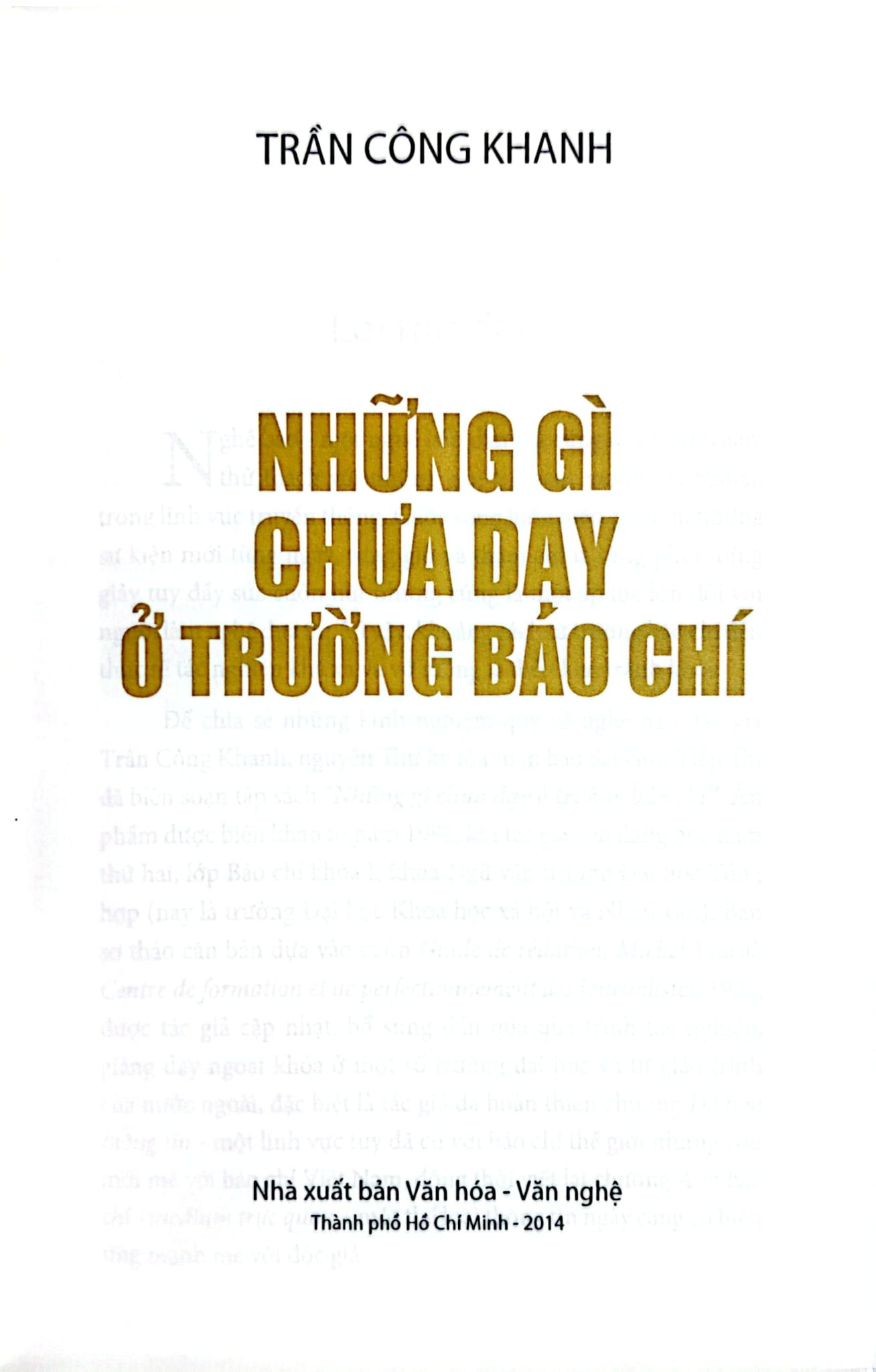Những Gì Chưa Dạy Ở Trường Báo Chí - Trần Công Khanh