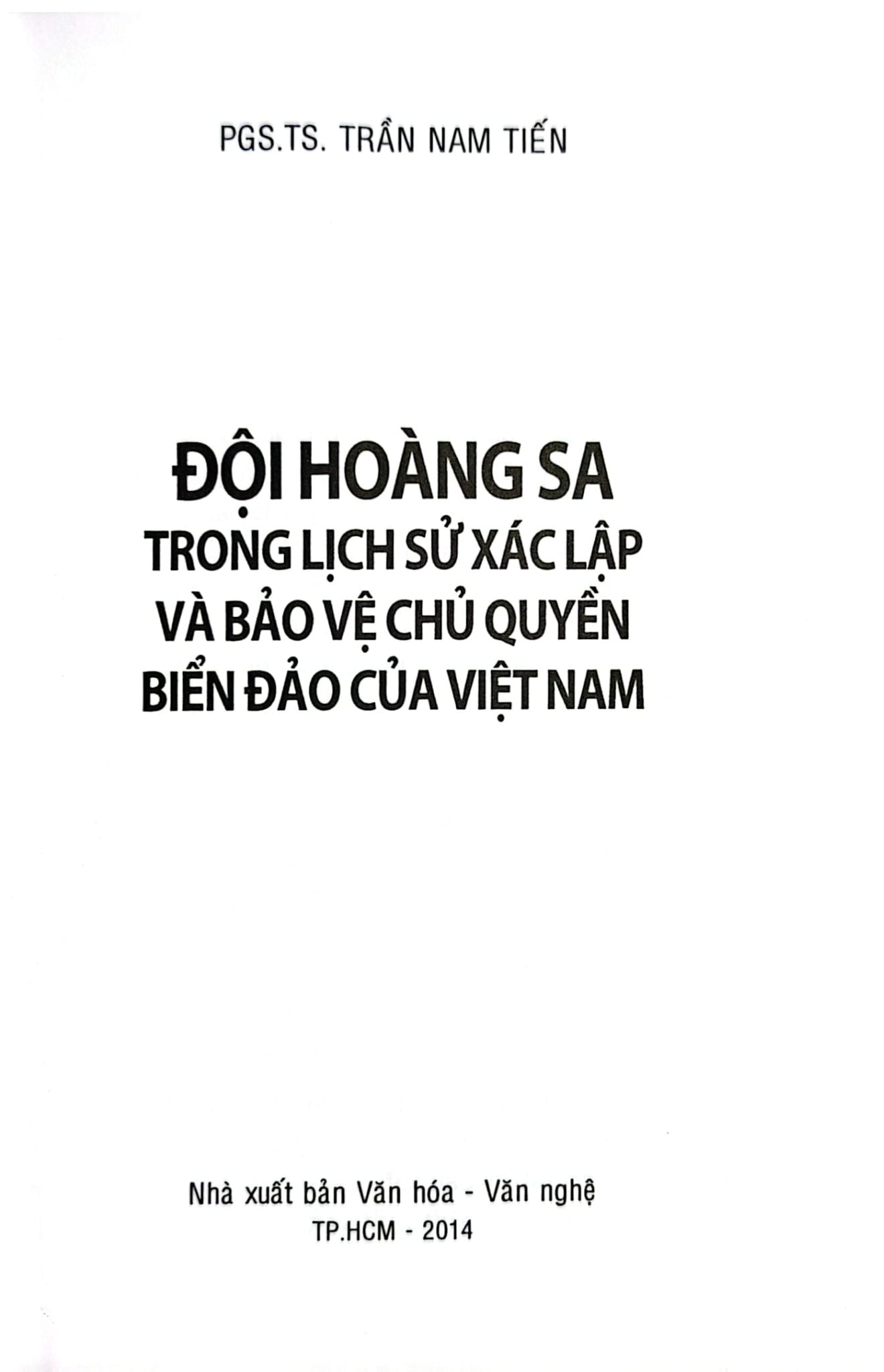 Đội Hoàng Sa - Trong Lịch Sử Xác Lập Và Bảo Vệ Chủ Quyền Biển Đảo - Trần Nam Tiến