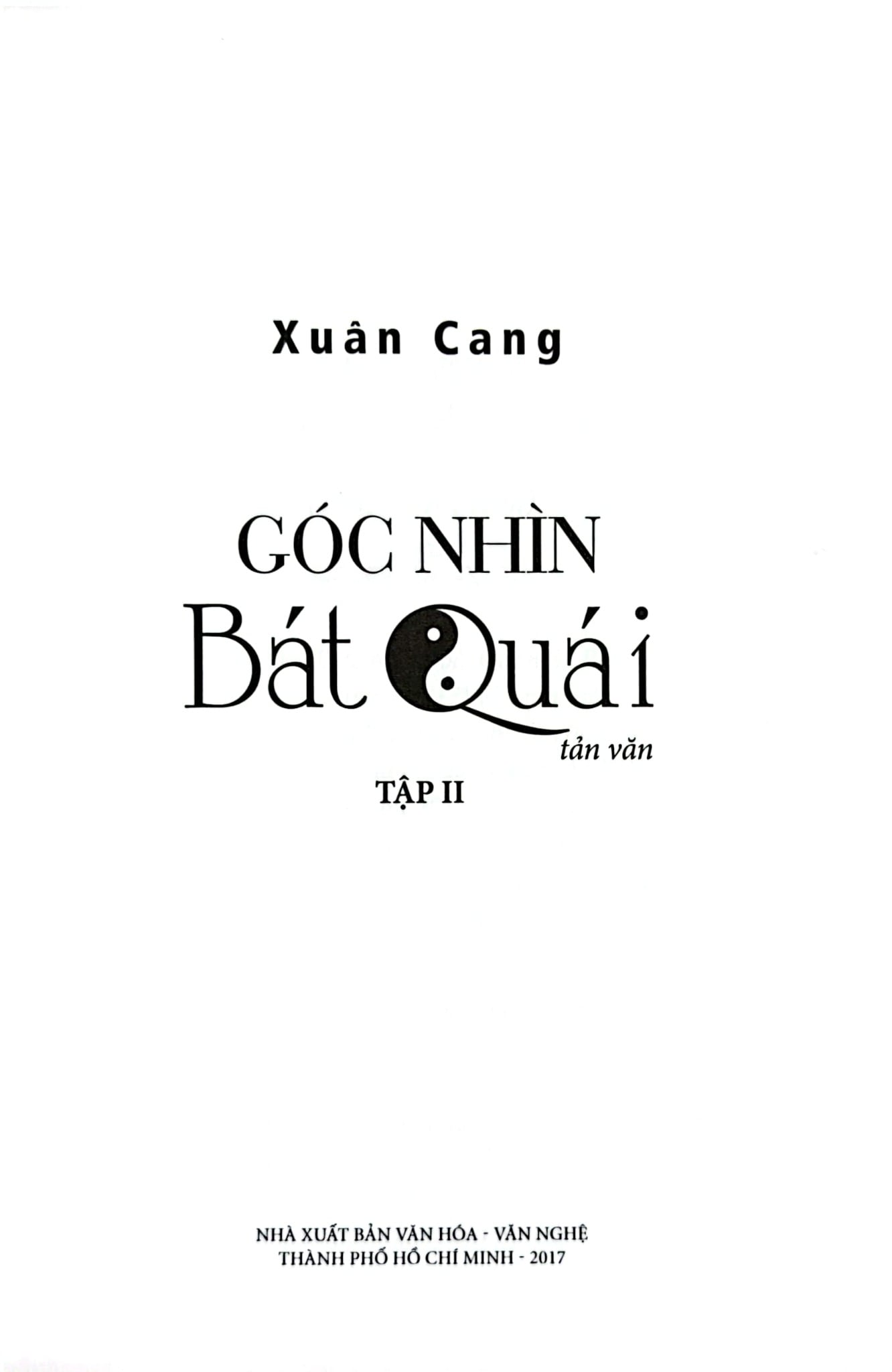 Góc Nhìn Bát Quái - Tập 2 - Xuân Cang