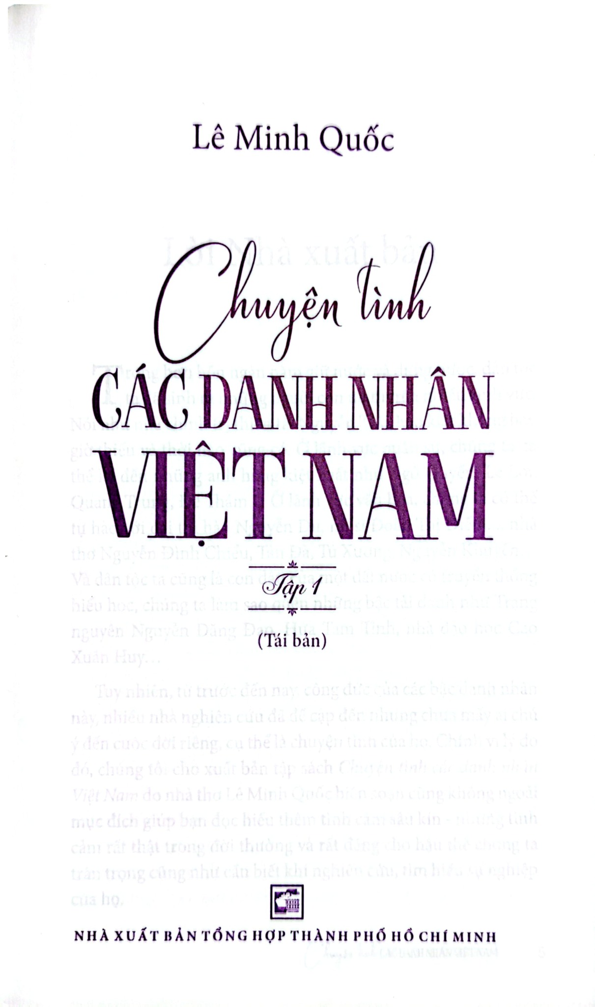 Chuyện Tình Các Danh Nhân Việt Nam - Tập 1 - Lê Minh Quốc