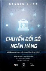 Chuyển Đối Số Ngân Hàng - Dennis Khoo