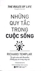 Những Quy Tắc Trong Cuộc Sống - Richard Templar