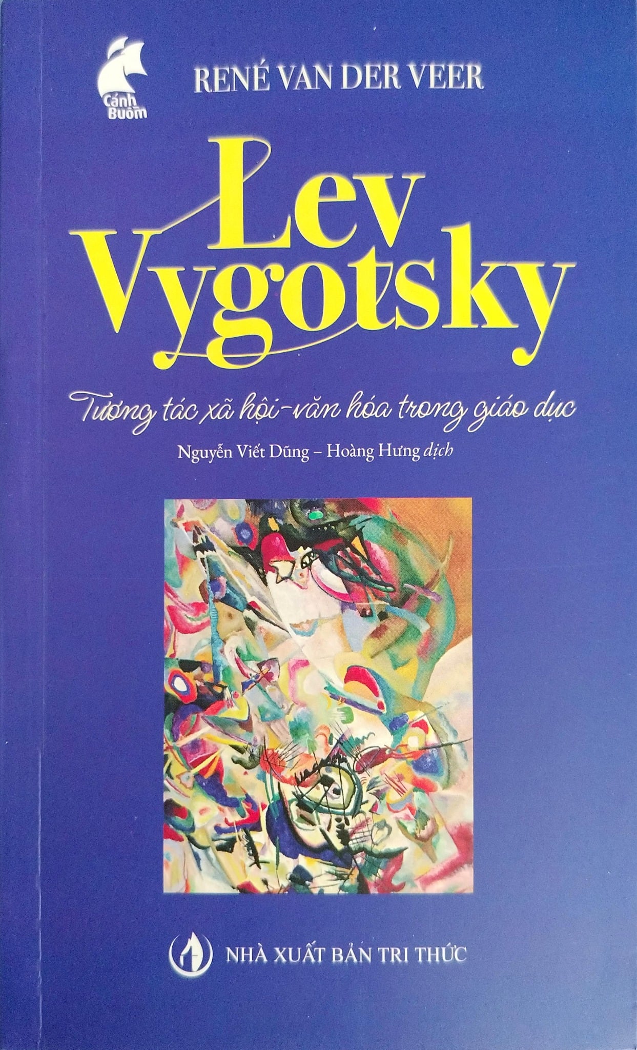 Lev Vygotsky Tương Tác Xã Hội - Văn Hóa Trong Giáo Dục - René Van Der Veer