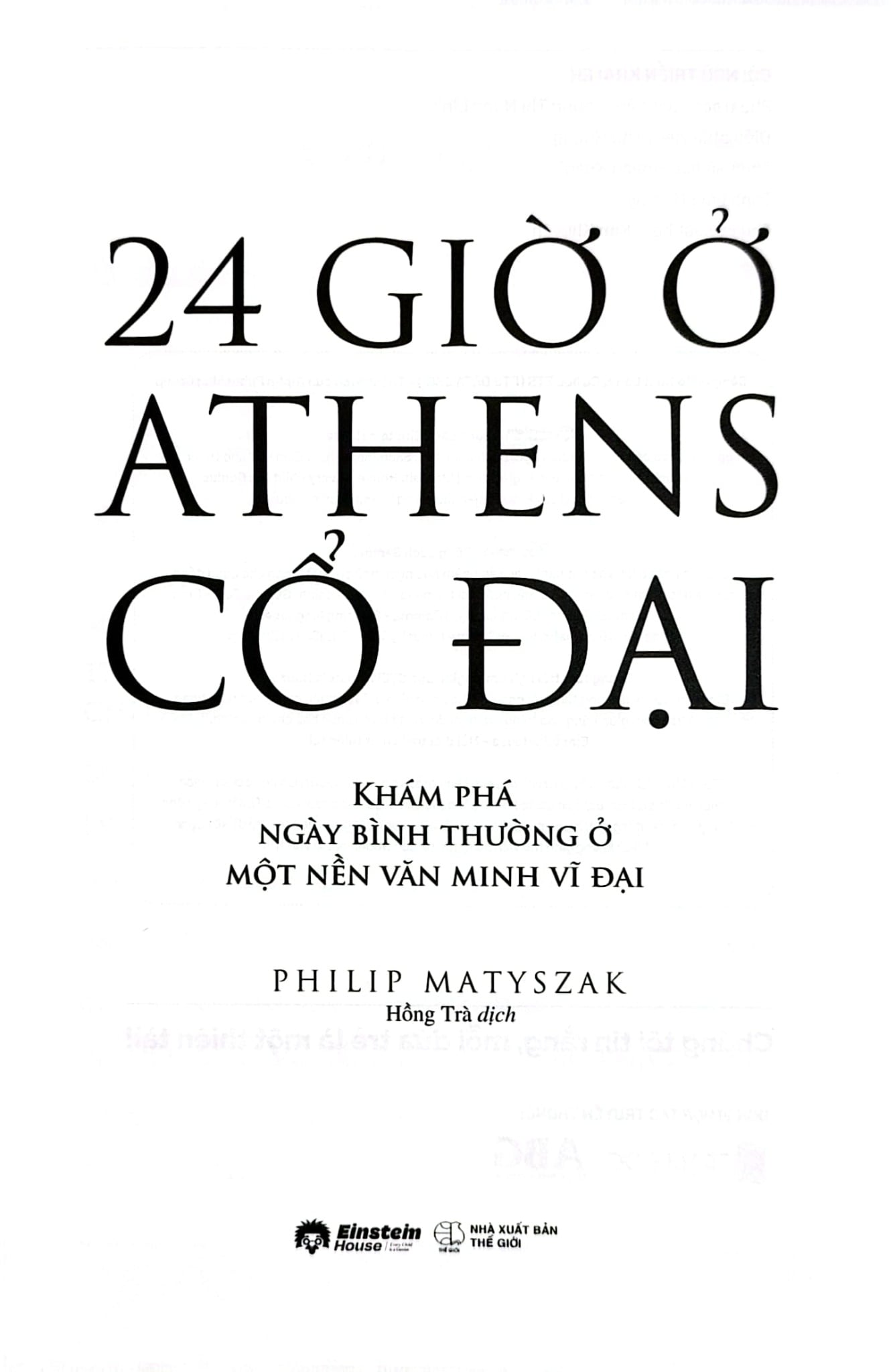 24 Giờ Ở Athens Cổ Đại - Philip Matyszak