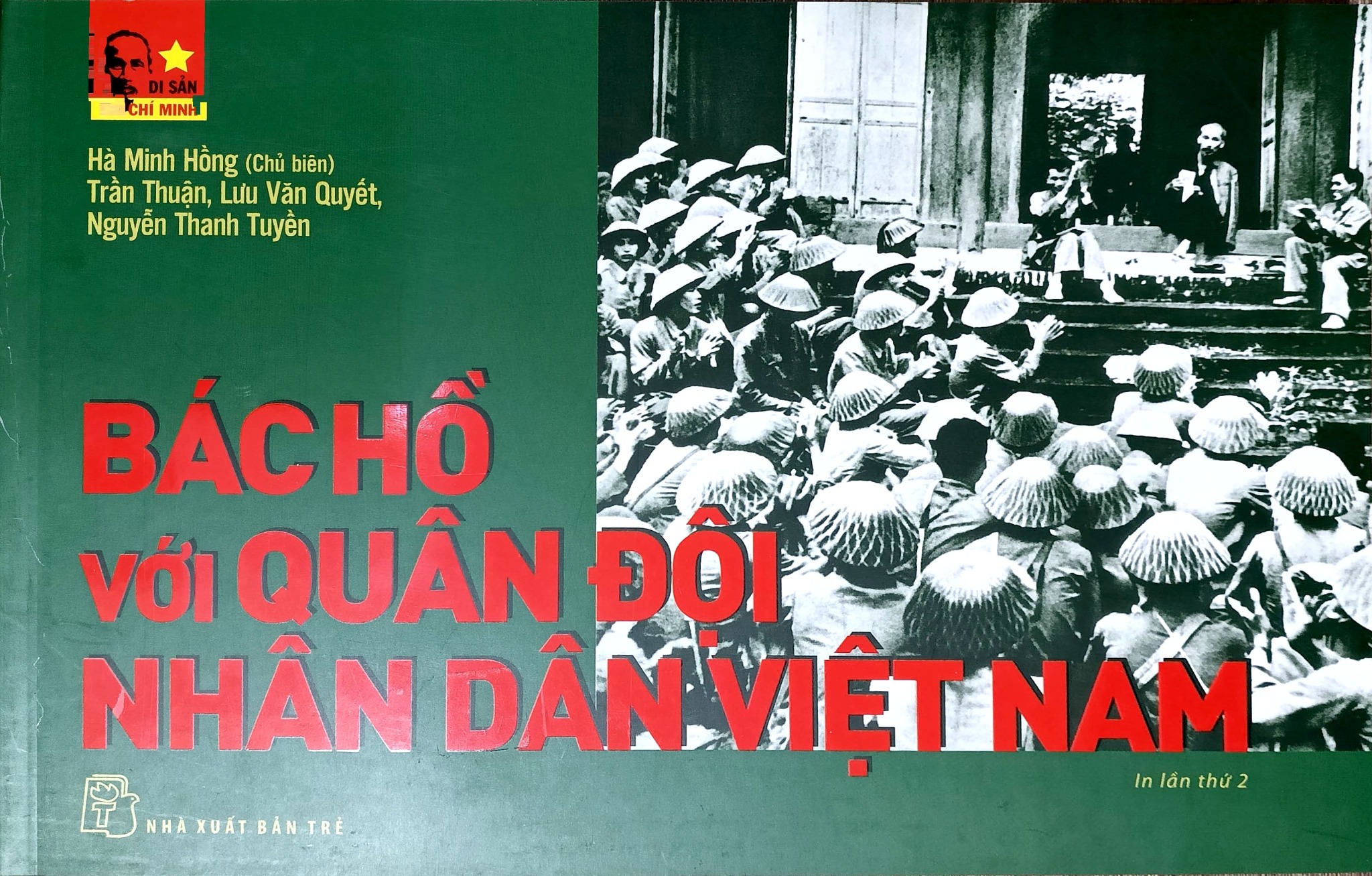 Di Sản Hồ Chí Minh - Bác Hồ Với Quân Đội Nhân Dân Việt Nam - Nhiều Tác Giả