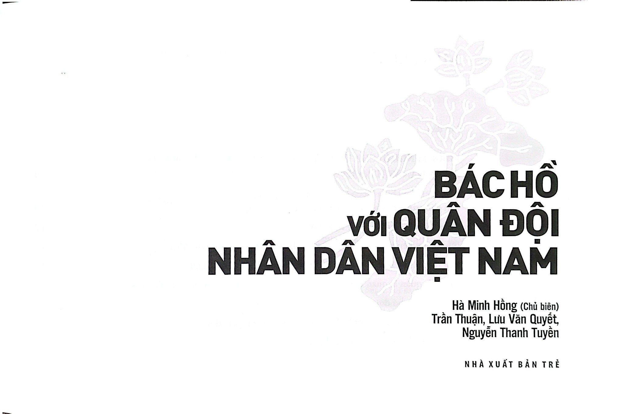 Di Sản Hồ Chí Minh - Bác Hồ Với Quân Đội Nhân Dân Việt Nam - Nhiều Tác Giả