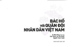 Di Sản Hồ Chí Minh - Bác Hồ Với Quân Đội Nhân Dân Việt Nam - Nhiều Tác Giả