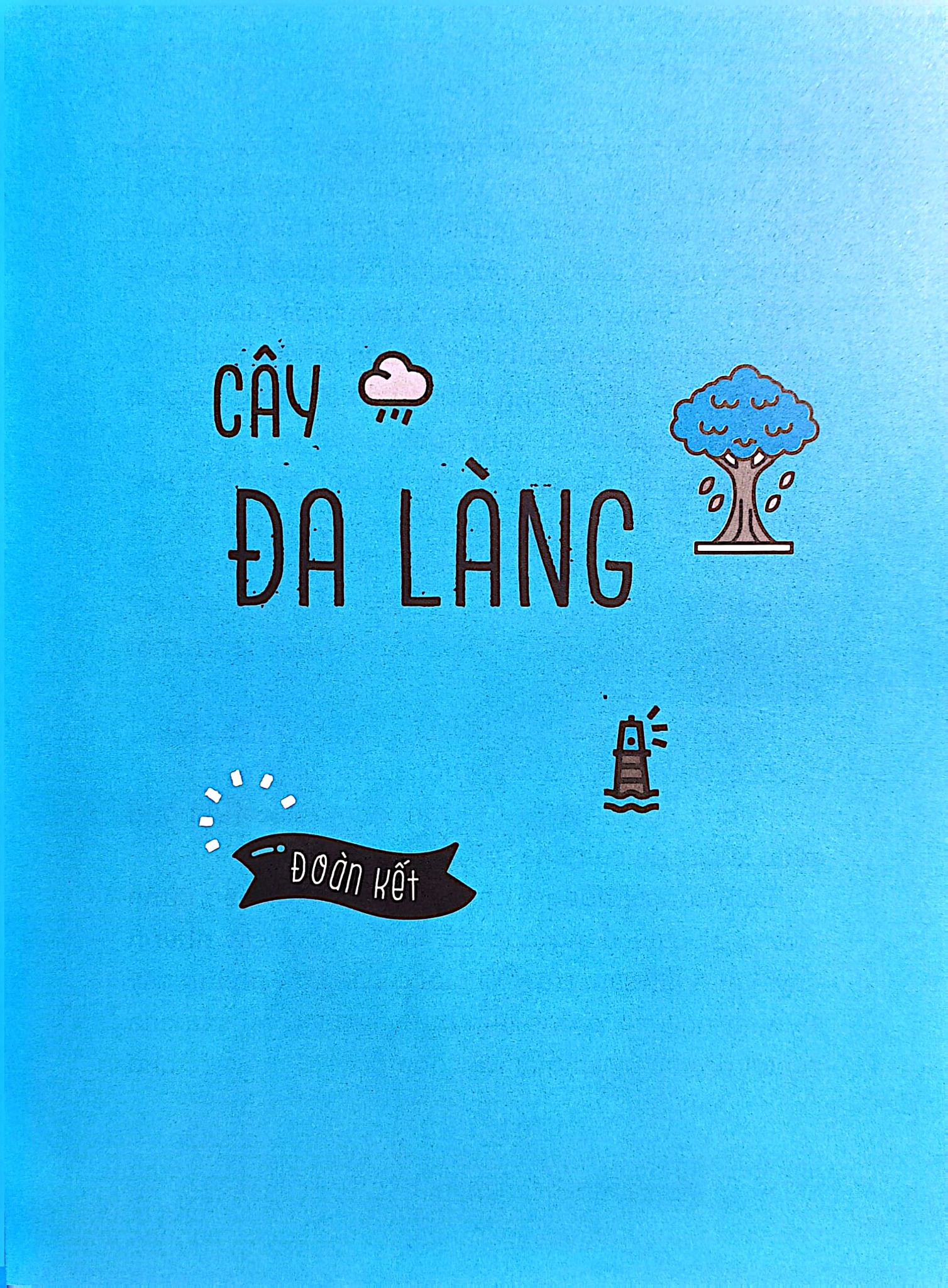 Em Lớn Lên Cùng Ca Dao, Tục Ngữ, Thành Ngữ - Đoàn Kết - Nguyễn Hữu Long