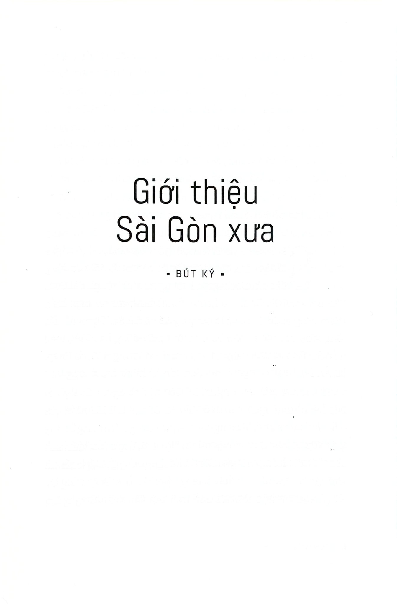Giới Thiệu Sài Gòn Xưa - Ấn Tượng 300 Năm - Tiếp Cận Với Đồng Bằng Sông Cửu Long - Sơn Nam