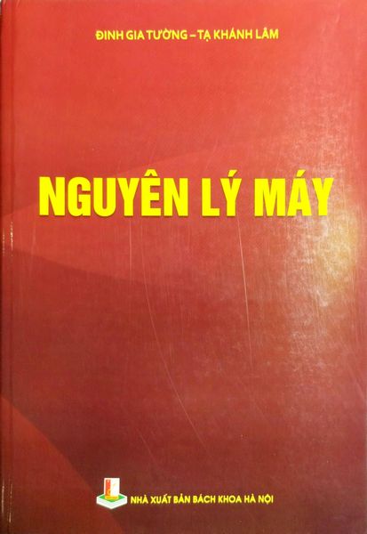  Nguyên Lý Máy - Đinh Gia Tường,Tạ Khánh Lâm 