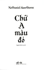 Chữ A Màu Đỏ -  Nathailie Hawthorne