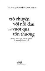 Trò Chuyện Với Nỗi Đau Và Vượt Qua Tổn Thương - Nguyễn Cao Minh