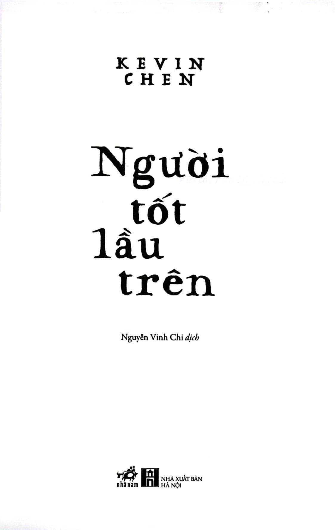 Người Tốt Lầu Trên - 
Kevin Chen