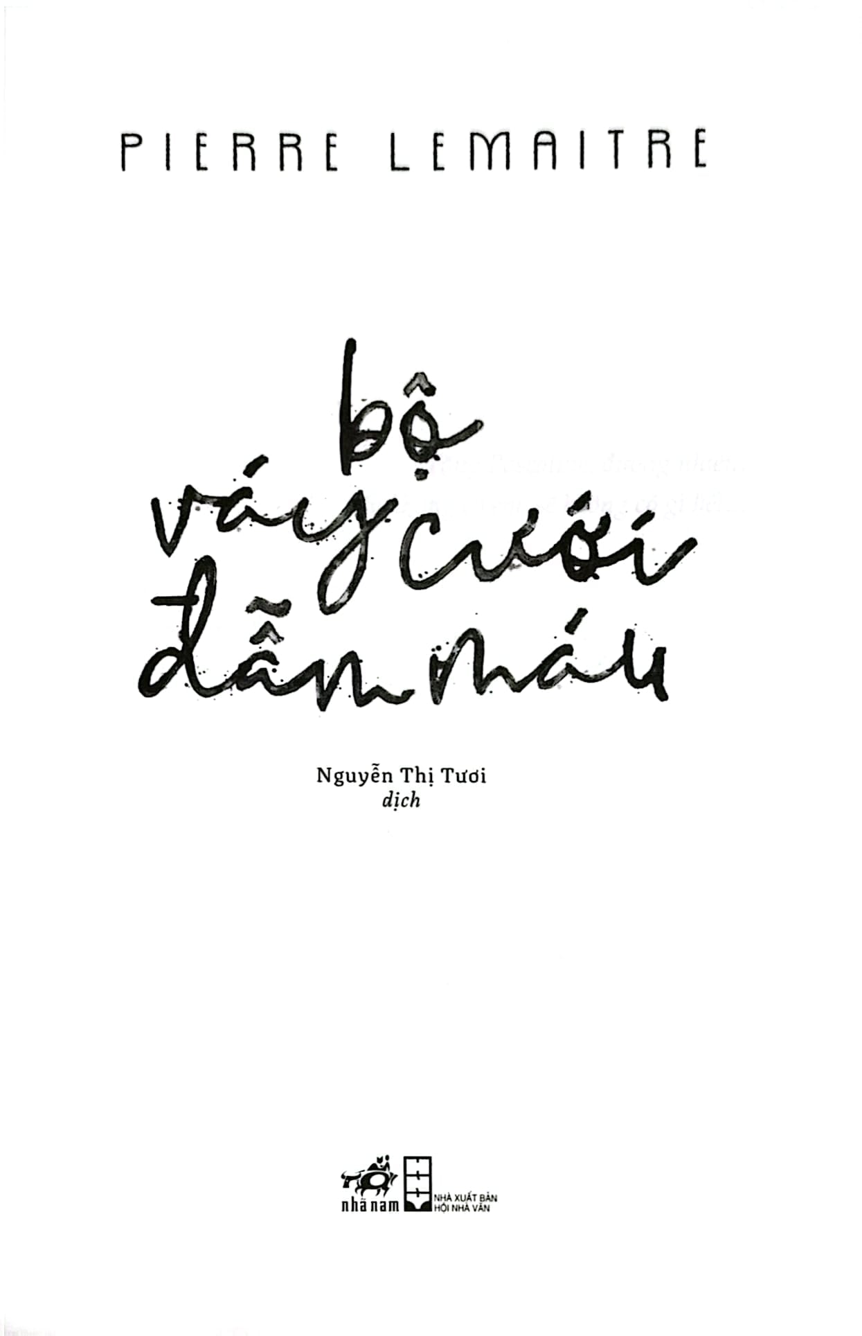 Bộ Váy Cưới Đẫm Máu - Piere Lemaitre