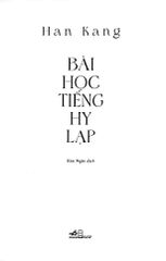 Bài Học Tiếng Hy Lạp - 
Han Kang