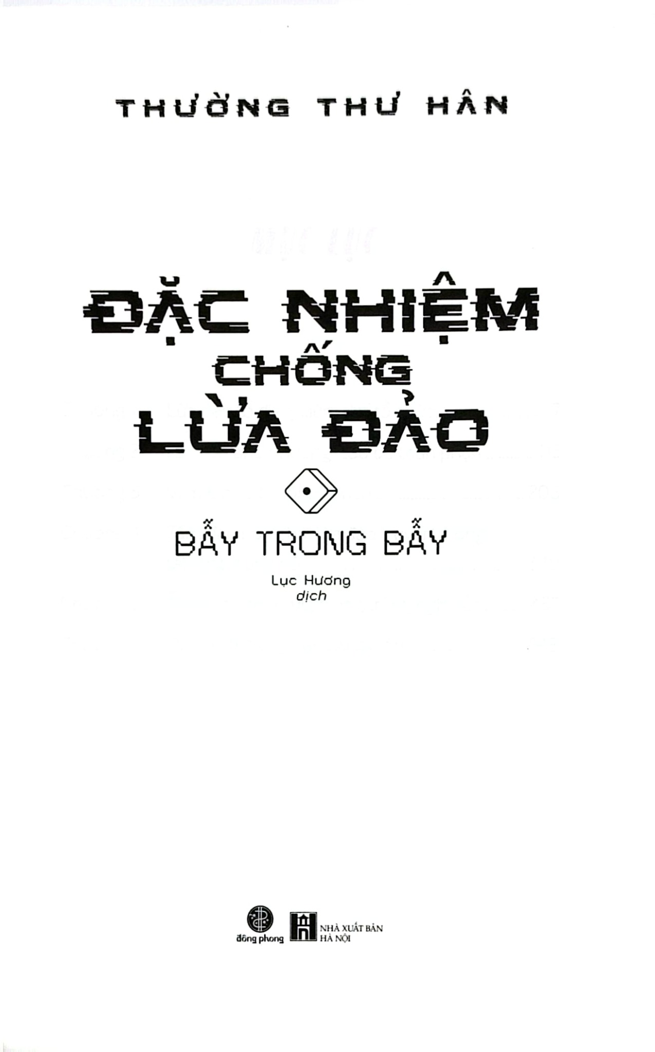 Đặc Nhiệm Chống Lừa Đảo - 
Thường Thư Hân