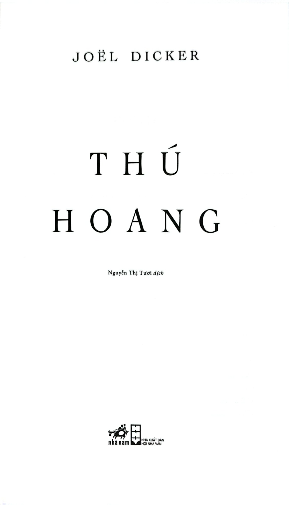 Thú Hoang - 
Joël Dicker